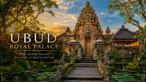 Ubud Royal Palace Bali: Complete Travel Guide, History, and Tickets